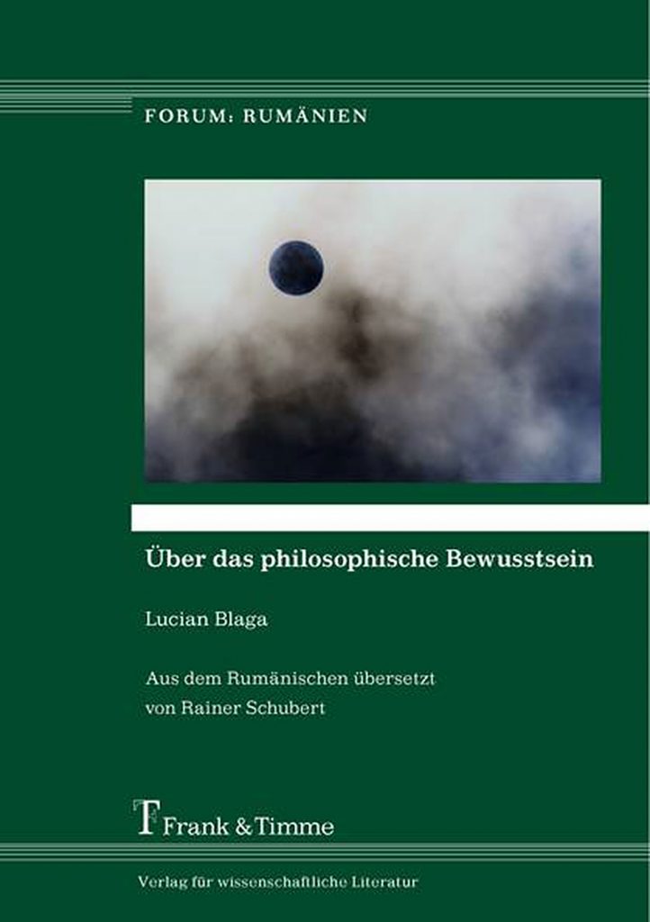 Lucian Blaga, Über das philosophische Bewusstsein, Frank & Timme