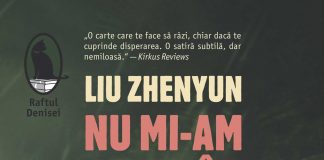 Liu Zhenyun, Nu mi-am omorât bărbatul, traducere și note de Luminița Bălan, Editura Humanitas Fiction, 2019